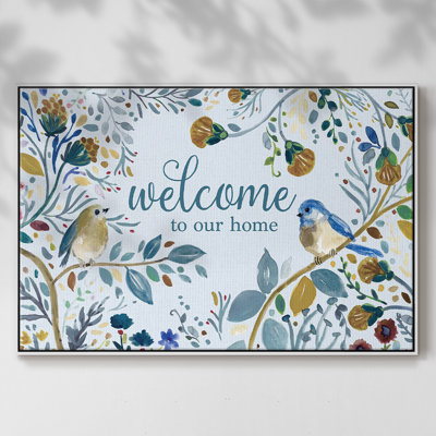 " Welcome To Our Home "