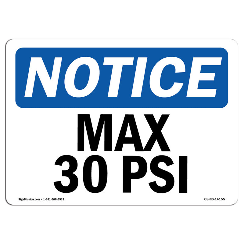 Max 30 PSI Sign