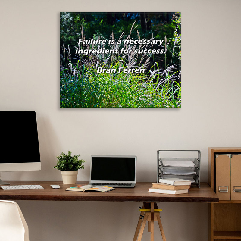 Artsy Quote "Failure is a necessary ingredient for success." By Bran Ferren Gallery Wrapped Canvas, 17" H x 24" W