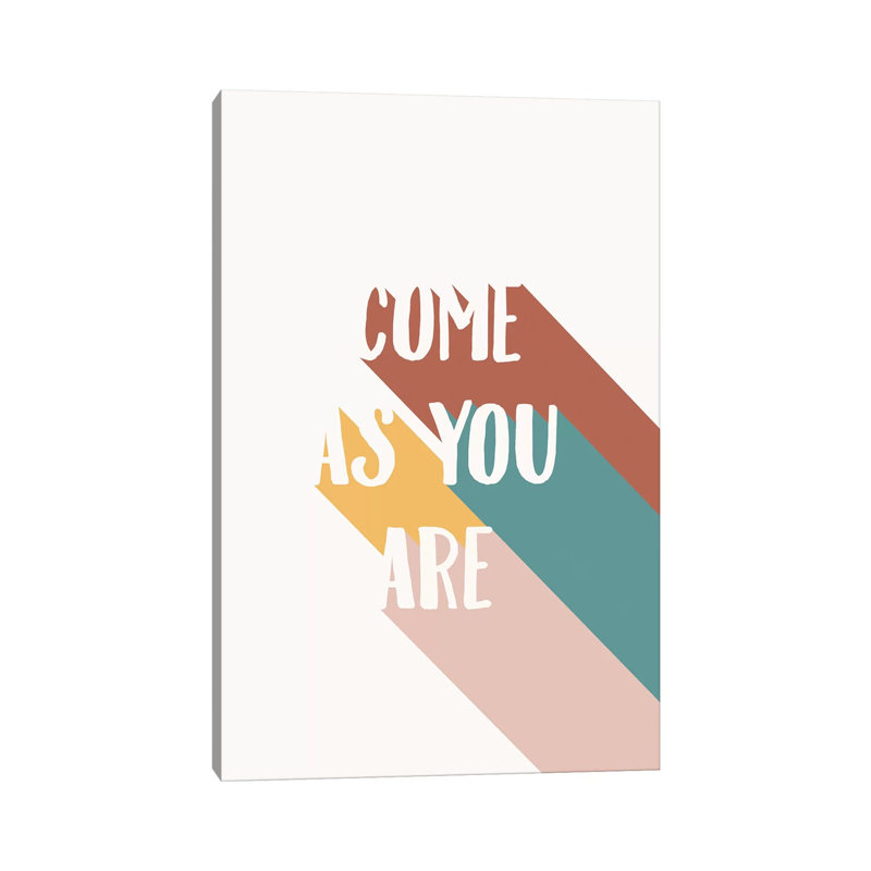 Come As You Are - Print on Canvas, Wrapped Canvas, 101.6 cm H x 66.04 cm W x 3.175 cm D