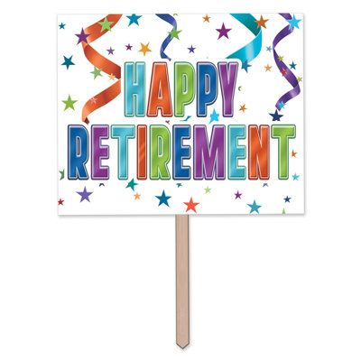 Panneau «Happy Retirement Yard»