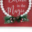 Plaque murale 9 "Believe In The Magic" encadrée