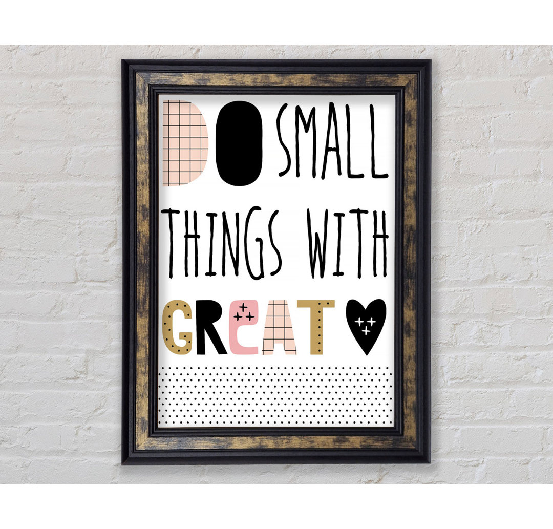 Do Small Things With 1 - Single Picture Frame Typography