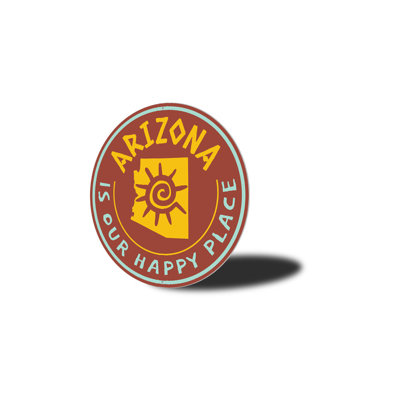 Panneau en aluminium Arizona Is Our Happy Place