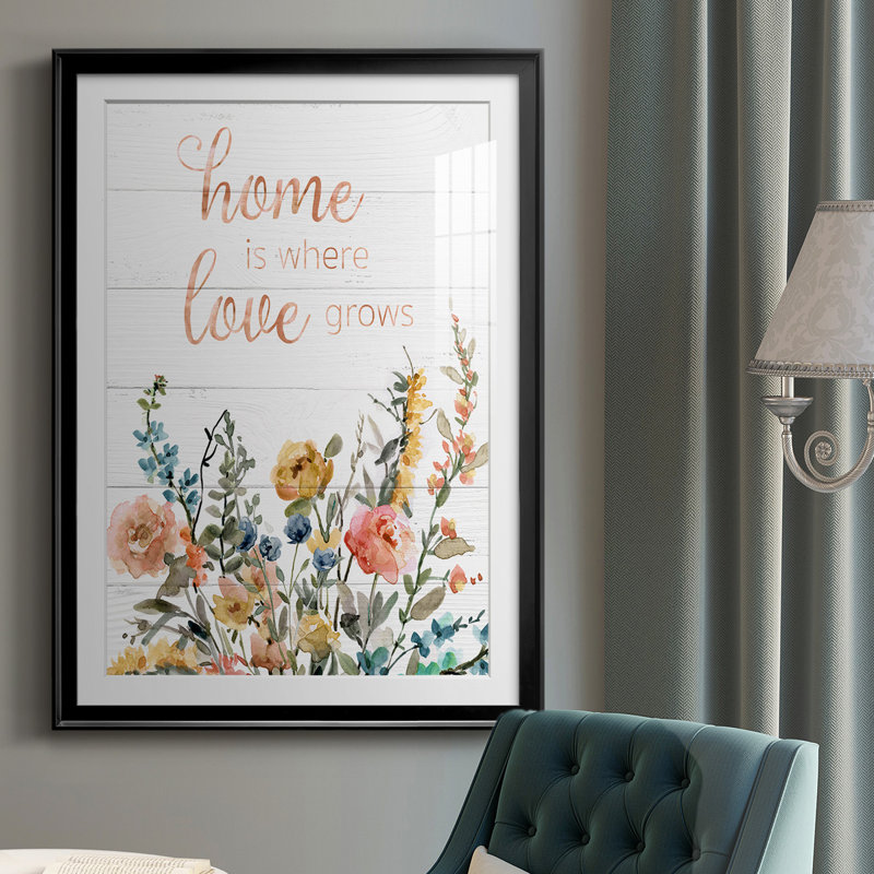 «Home Is Where Love Grows», reproduction encadrée de qualité supérieure - prête à être accrochée, Cadre noir