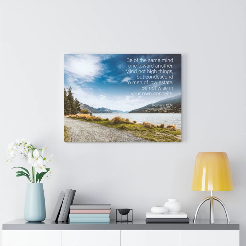 Be Of The Same Mind Romans 12:16 - Wrapped Canvas Print, 30cm H x 41cm W