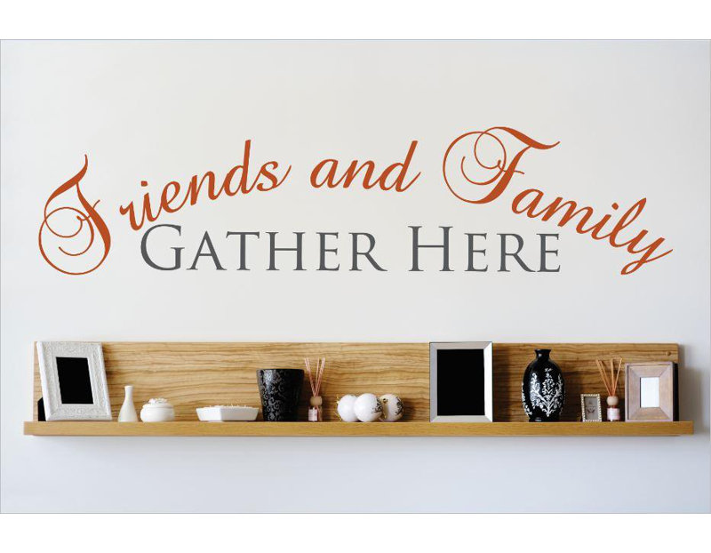 Adhésif décoratif «Friends and Family Gather Here», H 10 po x l 40 po x P 0,16 po, Orange et gris