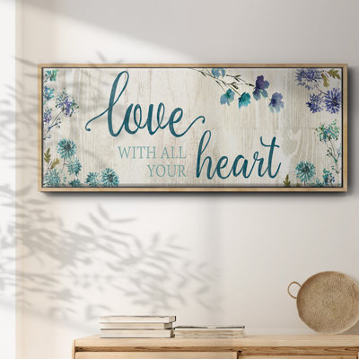 «Love With All Your Heart», toile encadrée