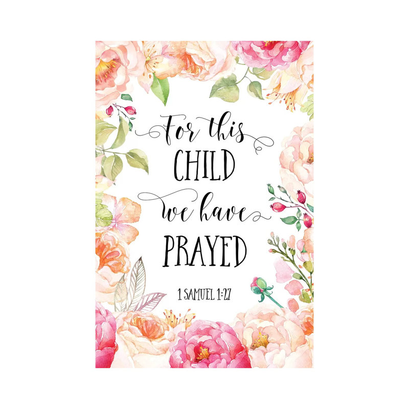 For This Child We Have Prayed, 1 Samuel 1:27 - Print on Canvas, 101.6cm H x 66.04cm W x 3.81cm D, Wrapped Canvas