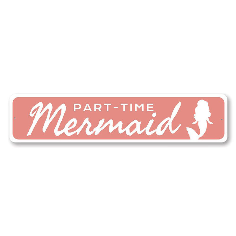 Plaque en aluminium sirène à temps partiel, H 6 po x l 24 po x P 0,06 po