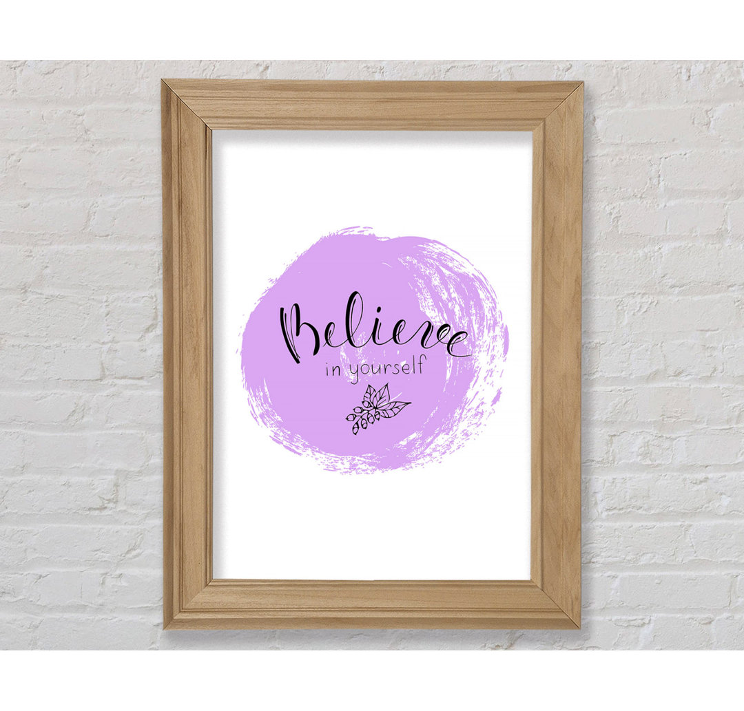 Believe In Yourself 1 - Einzelner Bilderrahmen Typografie