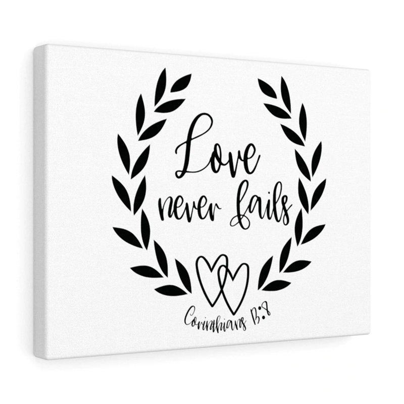 Love Never Fails Corinthians 13:8 - Wrapped Canvas Print, 30cm H x 41cm W