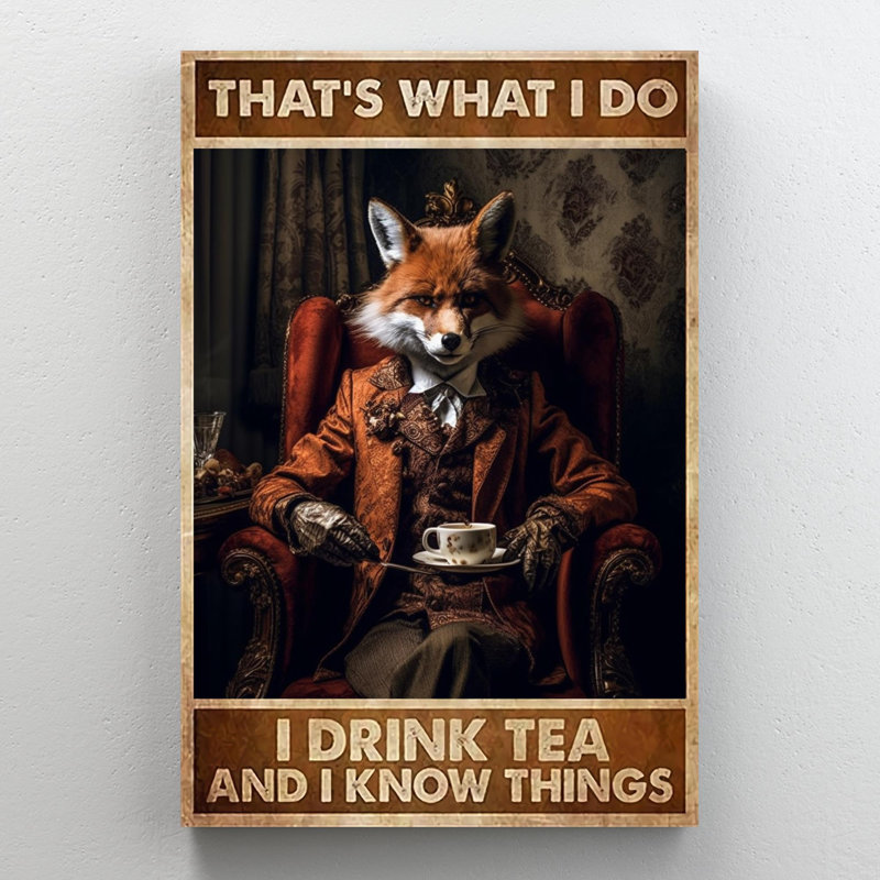 Fox I Drink Tea, impression sur toile, H 36 po x l 24 po x P 1,25 po