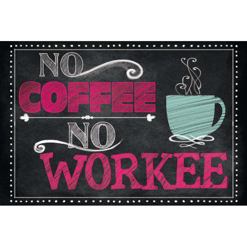No Coffee No Workee 2 - Wrapped Canvas Art Prints, 30cm H x 46cm W x 3.8cm D
