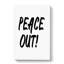 Peace Out - Wrapped Canvas-61877685