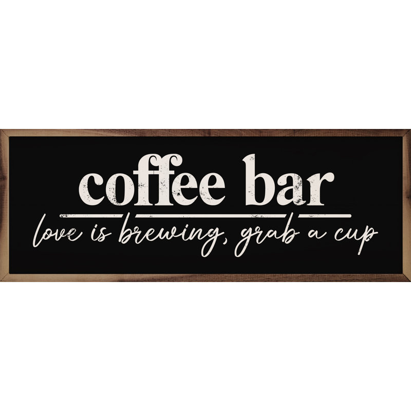 «Coffee Is Love Is Brewing» noir, H 4 po x l 12 po