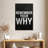 Always Remember Your Why-1573444769