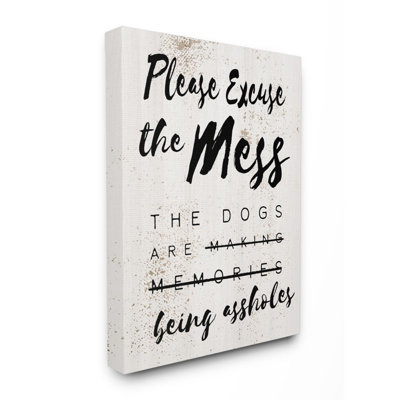 «Excuse Mess Funny Word Dogs Pet Textured Design», impression sur toile
