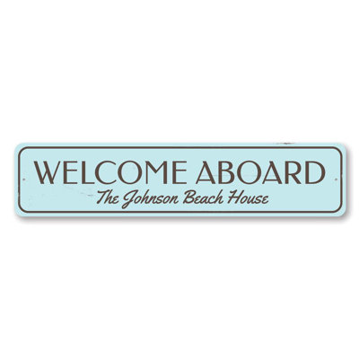 Welcome Aboard Beach House Aluminum Sign