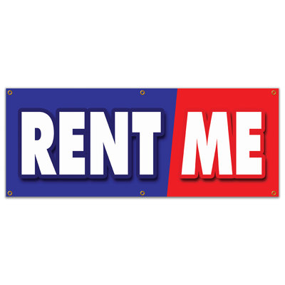 Rent Me Banner Sign