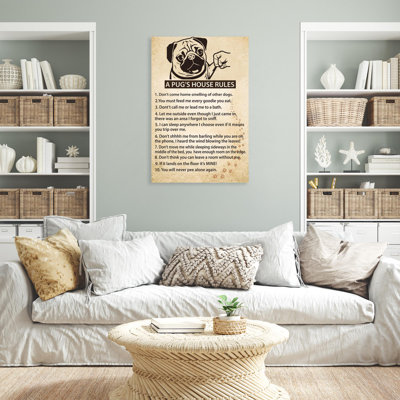 «Dessie A Pug's House Rules on Canvas», impression
