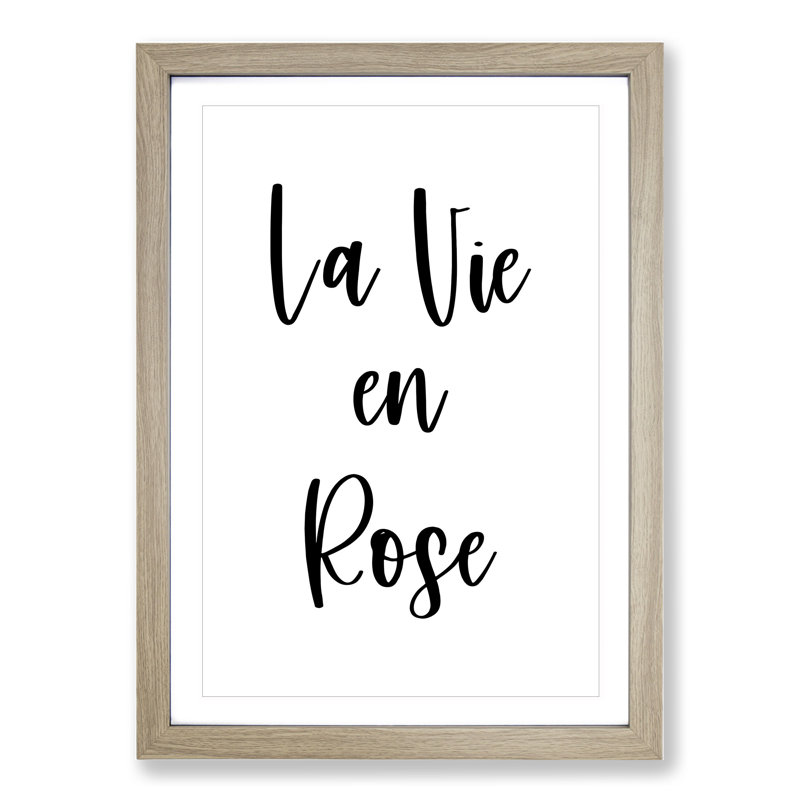 La Vie En Rose - Picture Frame Typography, 90cm H x 65cm W x 2cm D, Oak Framed