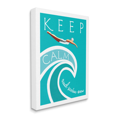 " Keep Calm And Swim On "