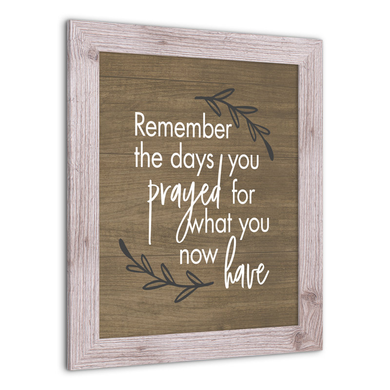 " Remember Days Prayed ", 20" H x 16" W x 0.75" D