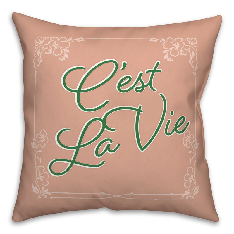 C''est LA Vie Script Throw Pillow