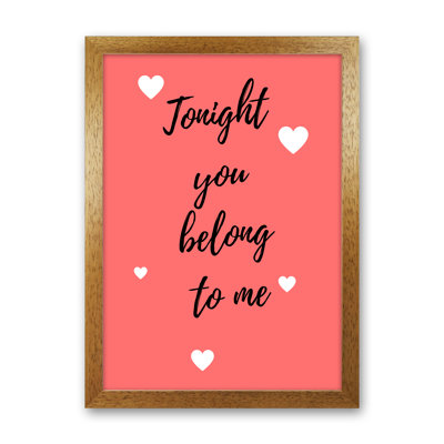 You Belong To Me - Print