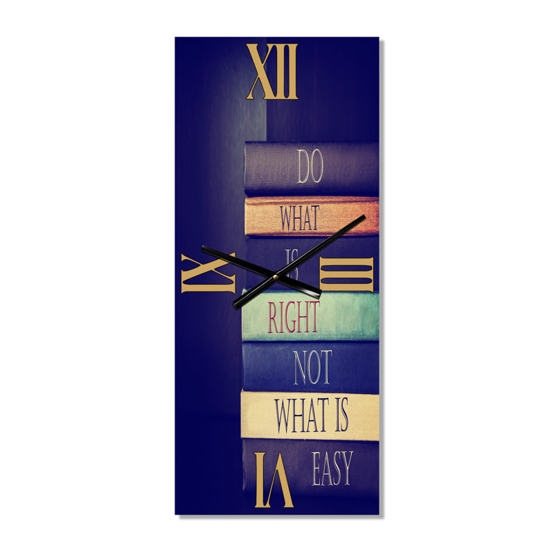 «Do What Is Right Not What Is Easy II» - Horloge murale traditionnelle, Grand
