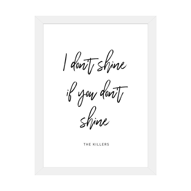 "Shine Killers", reproduction d’art textuel, H 24 po x l 16 po x P 1 po, Papier encadré blanc, Blanc