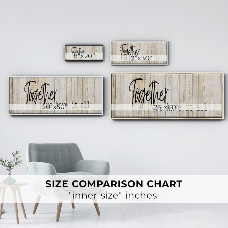 Together We Have- Framed Canvas, 20" H x 50" W