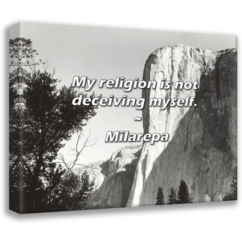Citation de Milarepa: Ma religion ne me trompe pas., H 15 po x l 18 po