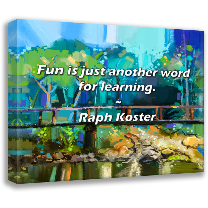 Raph Koster Citation: «Fun» n'est qu'un autre mot pour apprendre., H 26 po x l 32 po