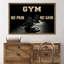 Haltérophile - Gym No Pain No Gain - 1 pièce, reproduction d'art graphique sur toile tendue-1611855899