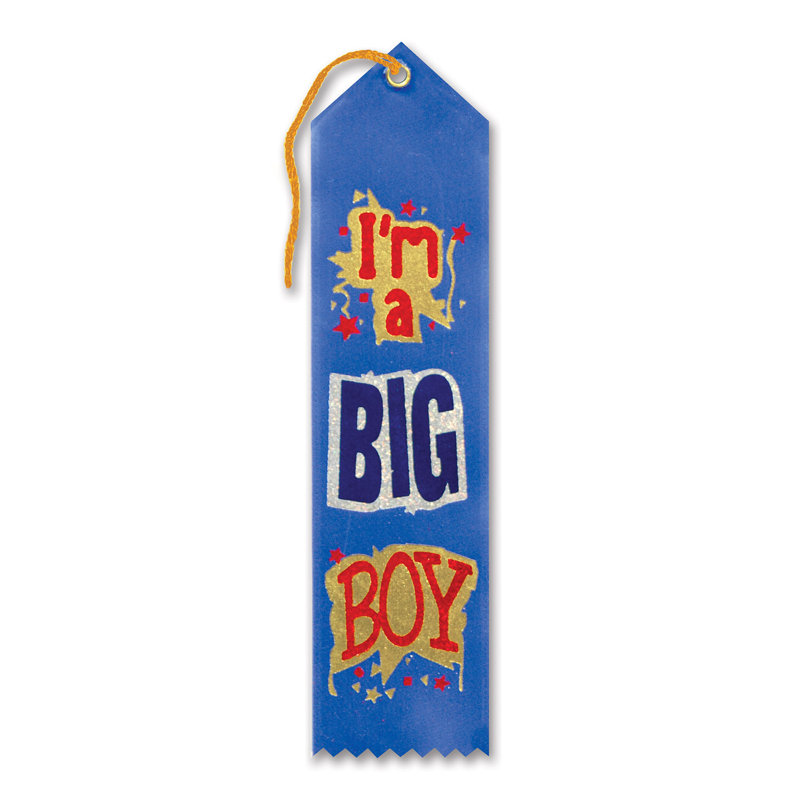 «I'm A Big Boy Award Ribbon»