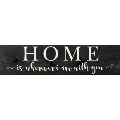 " Home Is Wherever I Am With You " by Sawdust City