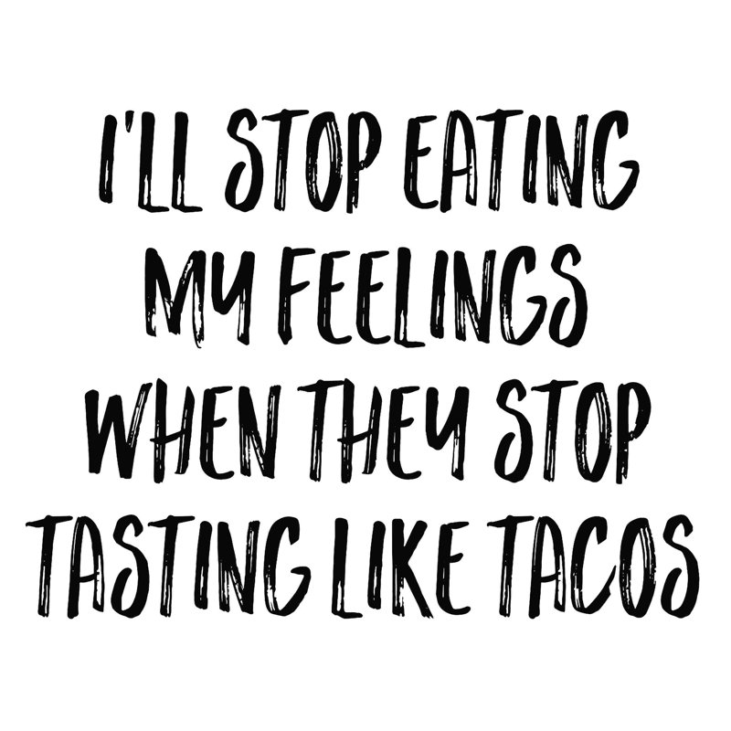 «Taco Feelings», art textuel sur toile tendue, H 12 po x l 12 po