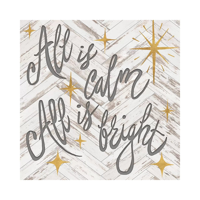 All Is Calm All Is Bright by Elizabeth Medley - Wrapped Canvas Print, 45.72 cm H x 45.72 cm W