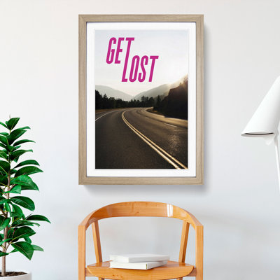 Get Lost - Picture Frame Graphic Art
