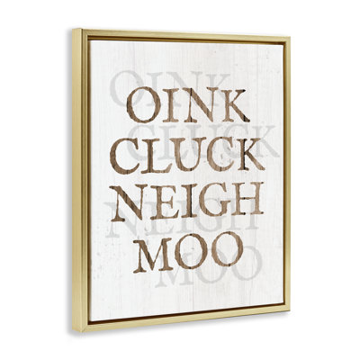 «Oink Cluck Neigh Moo» par Daphne Polselli