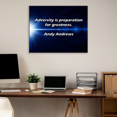 Artsy Quote "Adversity is preparation for greatness." By Andy Andrews Gallery Wrapped Canvas