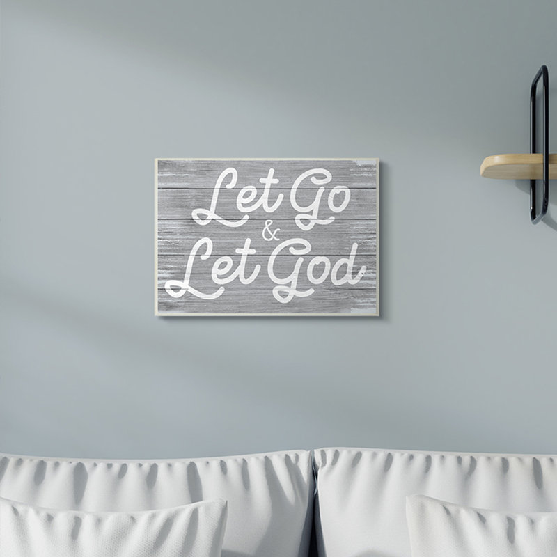 «Let Go Let God Inspirational Faith Base Quote» par Daphne Polselli, H 13 po x l 19 po, Plaque murale