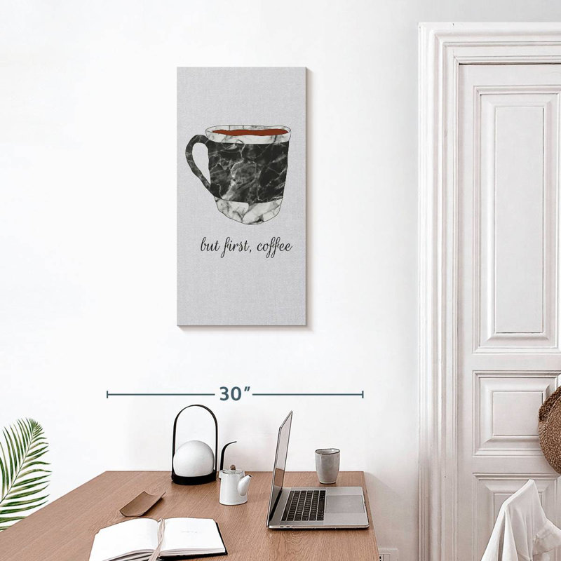 Coffee First Quote, 30" H x 15" W