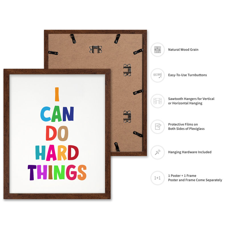 I Can Do Hard Things No1, Poster, 24"H x 32"W, Brown Framed