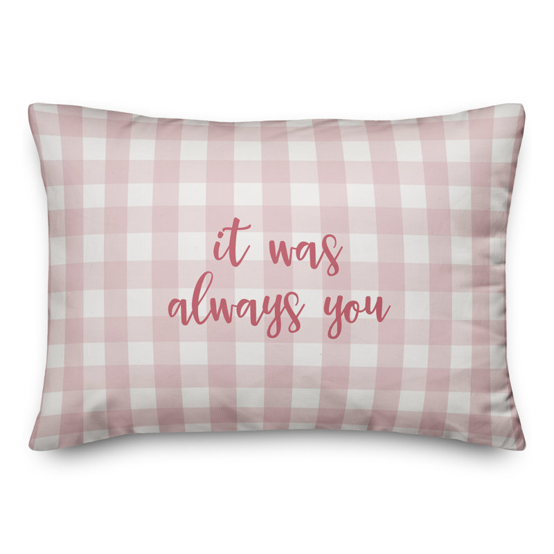  Coussin It It Always Always You, Rose