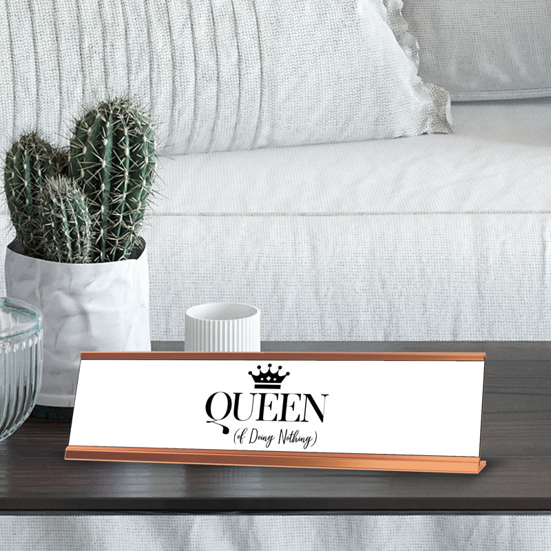 Porte-affiche «Queen of Doing Rien»