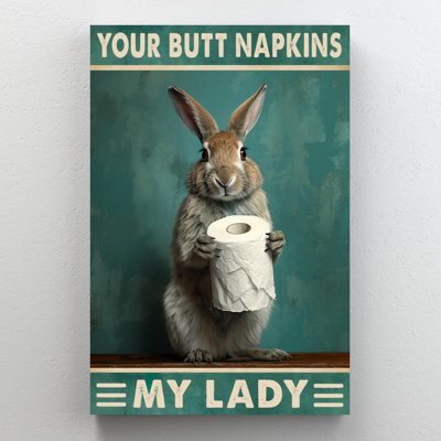 «Rabbit Your Bout Napkins My Lady», reproduction d'art graphique sur toile tendue