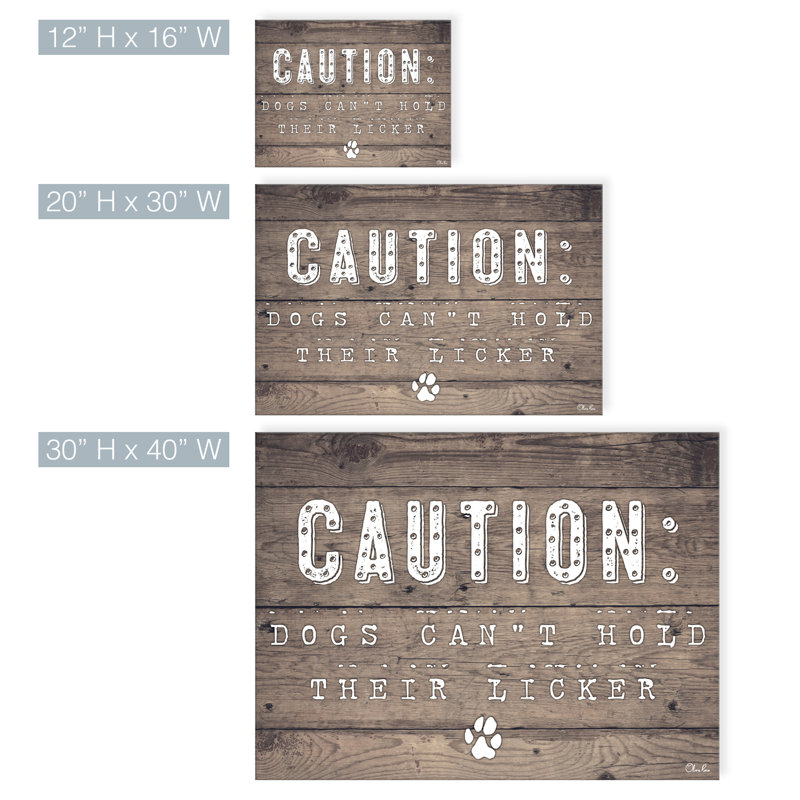 " Caution-Dog ", 30" H x 40" W x 1.5" D